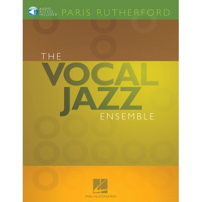RUTHERFORD PARIS THE VOCAL JAZZ ENSEMBLE + AUDIO TRACKS - VOICE