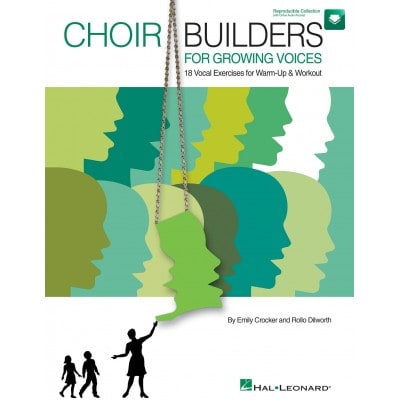 CHOIR BUILDERS FOR GROWING VOICES 19 VOCAL EXERCISES + AUDIO TRACKS - CHORAL