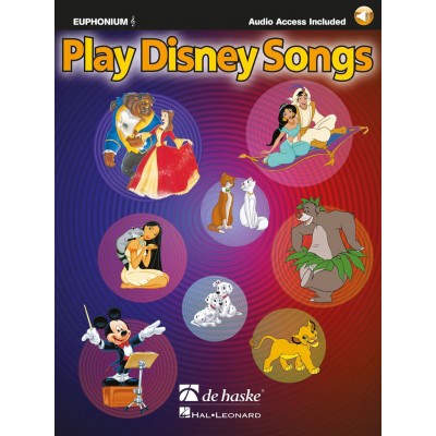 DEHASKE PLAY DISNEY SONGS - EUPHONIUM CLE DE SOL + AUDIO TRACKS 