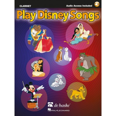 PLAY DISNEY SONGS - CLARINETTE + AUDIO EN LIGNE 