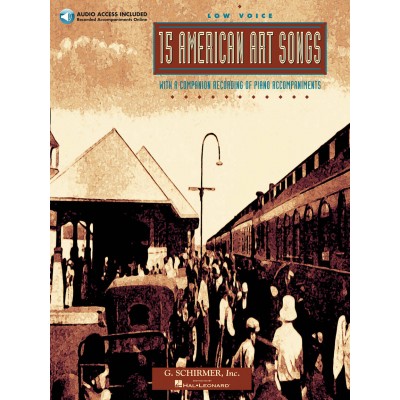 15 AMERICAN ART SONGS + AUDIO TRACKS - LOW VOICE