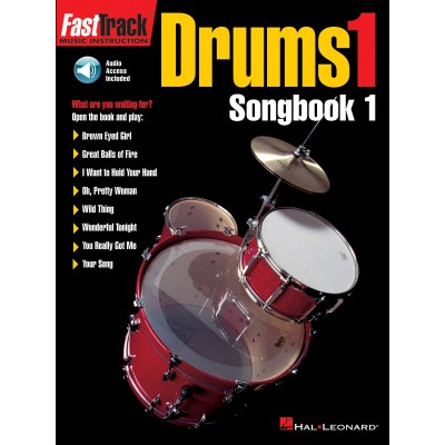 FAST TRACK DRUMS SONGBOOK VOL.1 + AUDIO EN LIGNE