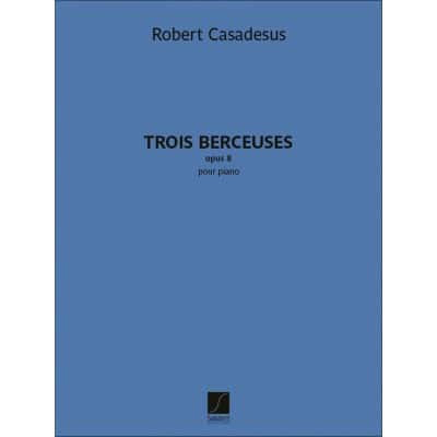 SALABERT TROIS BERCEUSES