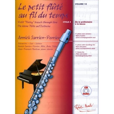 SARRIEN-PERRIER ANNICK - LE PETIT FLUTE AU FIL DU TEMPS VOL.10 + AUDIO TRACKS 