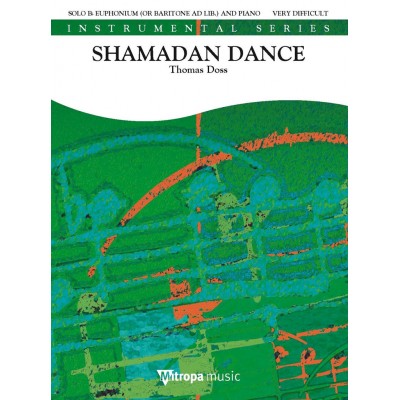 MITROPA MUSIC DOSS - SHAMADAN DANCE - SOLO EUPHONIUM SIB (OU BARYTON) AND PIANO