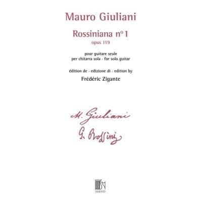 GIULIANI - ROSSINIANA N° 1 (OPUS 119) - EDITION DE FREDERIC ZIGANTE