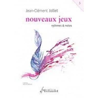 JOLLET J.C. - NOUVEAUX JEUX VOL.3 - RYTHMES ET NOTES 