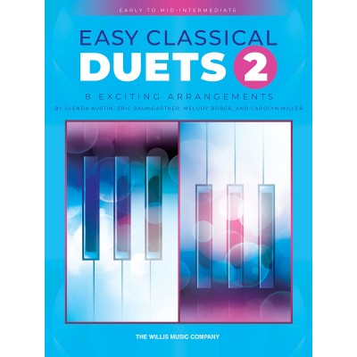 THE WILLIS MUSIC COMPANY EASY CLASSICAL DUETS 2 - PIANO 4 MAINS