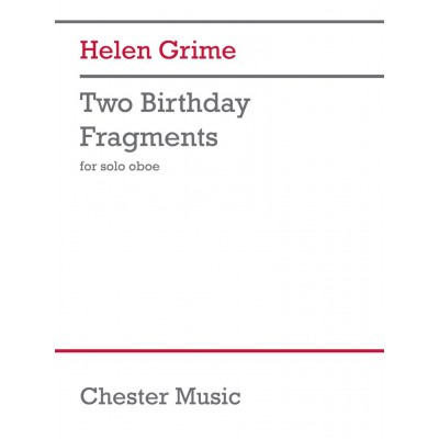 GRIME - TWO BIRTHDAY FRAGMENTS - HAUTBOIS SOLO