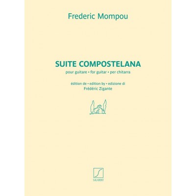 SALABERT Mompou - Suite Compostelana - Guitare Solo