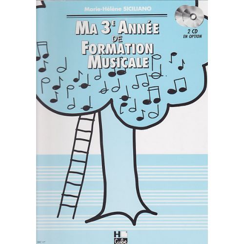 SICILIANO MARIE-HELENE - MA 3EME ANNEE DE FORMATION MUSICALE