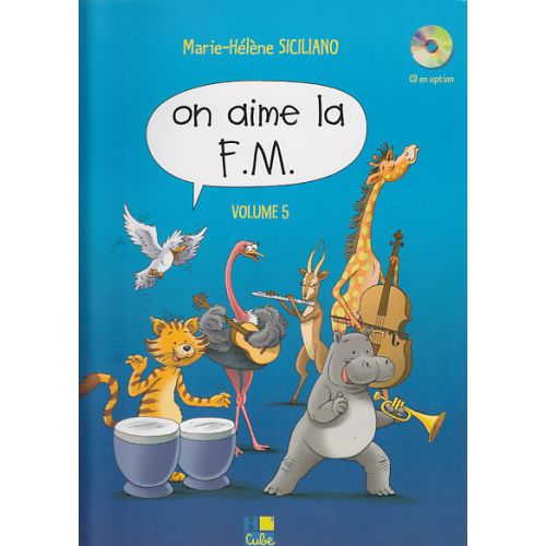 SICILIANO MARIE-HELENE - ON AIME LA F.M. VOL. 5