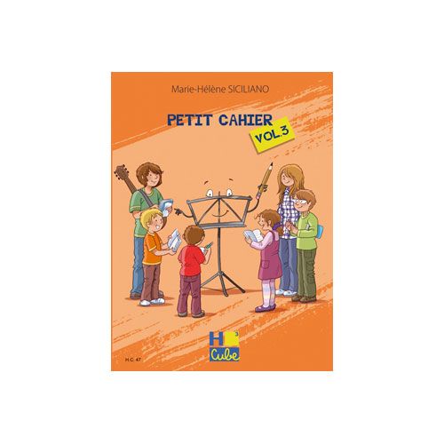 SICILIANO M.H. - PETIT CAHIER VOL.3 - FORMATION MUSICALE