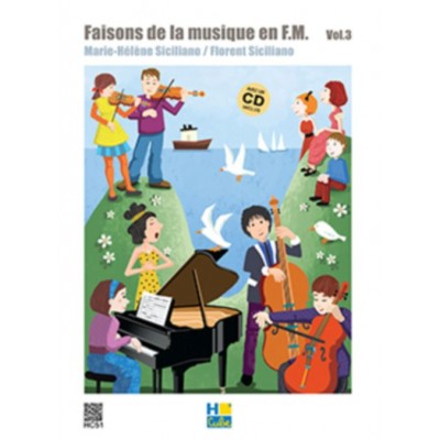 H. CUBE Siciliano MARIE-helene - Faisons De La Musique En FM Vol.3