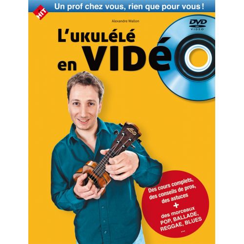 HIT DIFFUSION WALLON A. - L'UKULELE EN VIDEO LIVRE + DVD - UKULELE