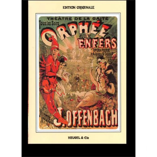 HEUGEL OFFENBACH J. - ORPHEE AUX ENFERS - CHANT-PIANO