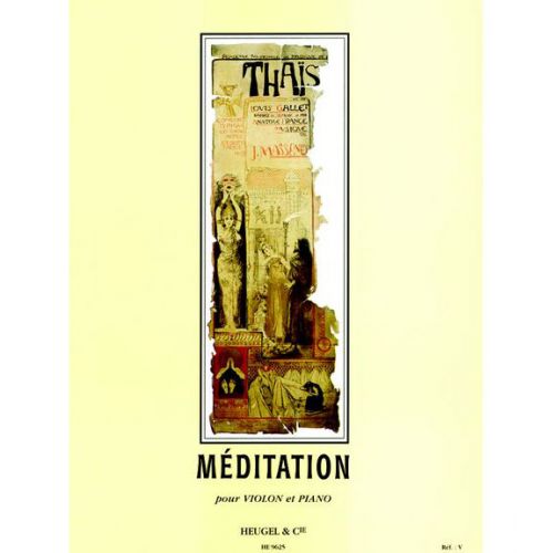 HEUGEL MASSENET - MEDITATION DE THAIS - VIOLON & PIANO