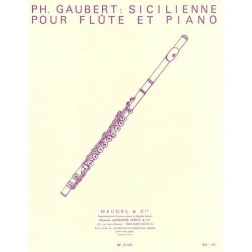 LEDUC GAUBERT PHILIPPE - SICILIENNE POUR FLUTE ET PIANO