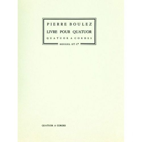BOULEZ PIERRE - BOULEZ - LIVRE POUR QUATUOR (PARTIES)