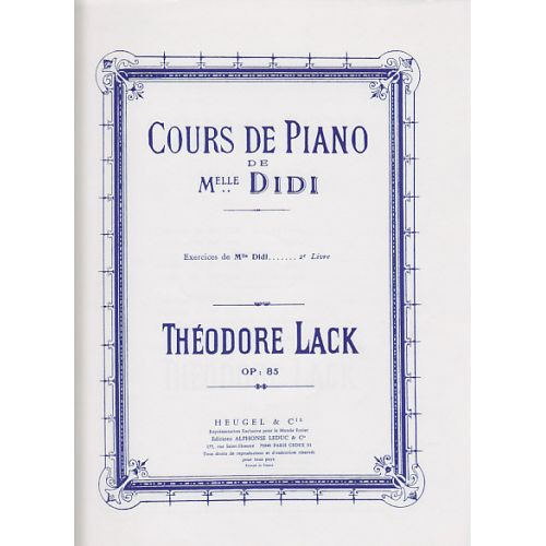 HEUGEL LACK THEODORE - COURS DE PIANO DE MLLE DIDI EXERCICES VOLUME 2 PIANO