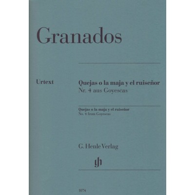 GRANADOS E. - QUEJAS O LA MAJA Y EL RUISENOR, N°4 DE GOYESCAS - PIANO