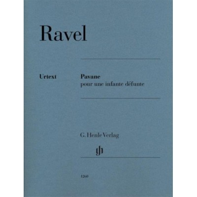 HENLE VERLAG RAVEL MAURICE - PAVANE POUR UNE INFANTE DEFUNTE - PIANO