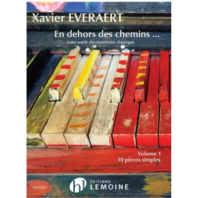 LEMOINE Everaert - En Dehors Des Chemins... Vol.1 - Piano
