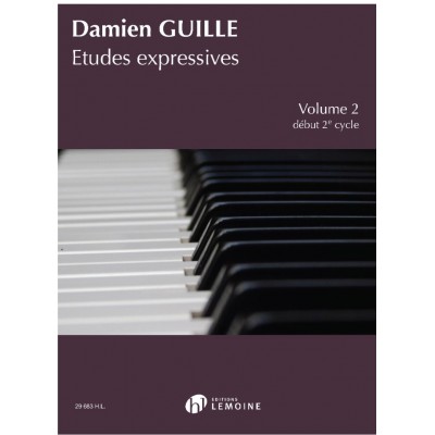 GUILLE - ÉTUDES EXPRESSIVES DÉBUT 2ÈME CYCLE VOL.2 - PIANO