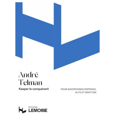 Telman A. - Kaspar le Conquérant
