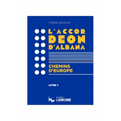 Bouchet T. - L'Accordéon d'Albana - Livre 5