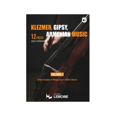 Klezmer, Gipsy, Armenian music - Violoncelle Vol.1