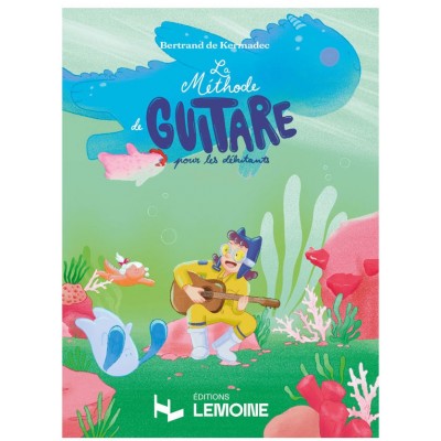 Kermadec B. - Méthode de Guitare pour Débutant