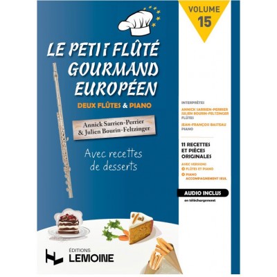 Sarrien-Perrier A. - Le Petit flûté Gourmand Européen Vol.15