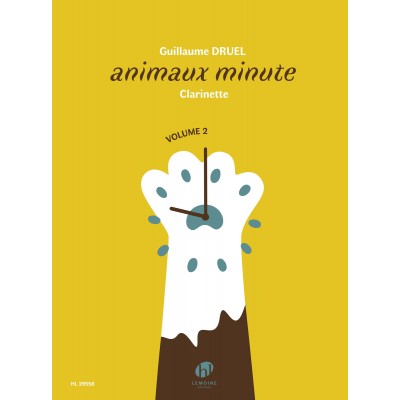 LEMOINE Druel - Animaux Minute Clarinette VOL2