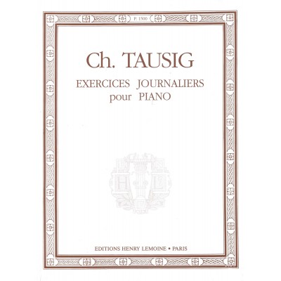 LEMOINE TAUSIG - EXERCICES JOURNALIERS - PIANO