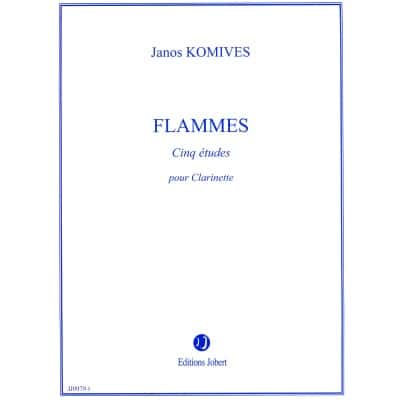 KOMIVES JANOS - FLAMMES - CLARINETTE