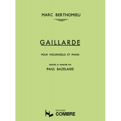 BERTHOMIEU - GAILLARDE - VIOLONCELLE ET PIANO