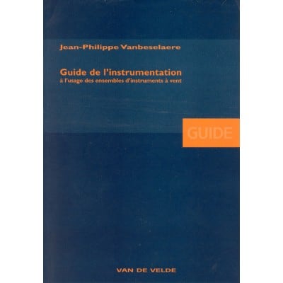 VANBESELAERE JEAN-PHILIPPE - GUIDE DE L'INSTRUMENTATION