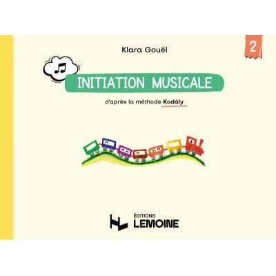 LEMOINE GOUEL - INITIATION MUSICALE D