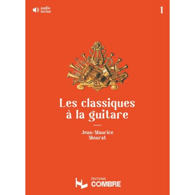 COMBRE MOURAT - LES CLASS. À LA GUIT. VOL.1