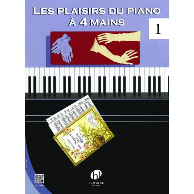 LES PLAISIRS DU PIANO A 4 MAINS VOL.1