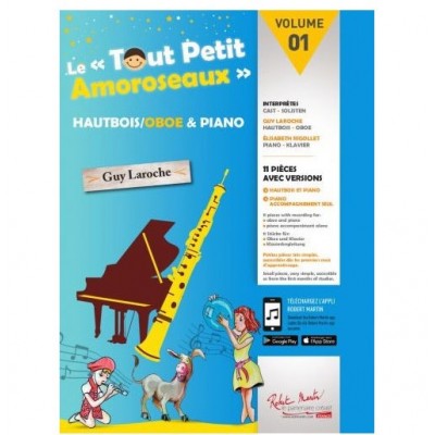 ROBERT MARTIN Laroche G. - Le Tout Petit Amoroseaux Vol.1 - Hautbois