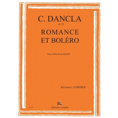 DANCLA CHARLES - ROMANCE ET BOLERO OP.50 - VIOLON ET PIANO
