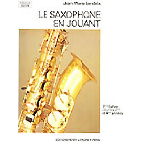 LONDEIX J.M. - SAXOPHONE EN JOUANT VOL.3 - SAXOPHONE