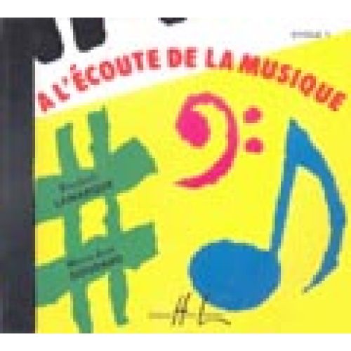 LAMARQUE E./ GOUDARD M.J. - A L'ECOUTE DE LA MUSIQUE CYCLE 1 - CD SEUL
