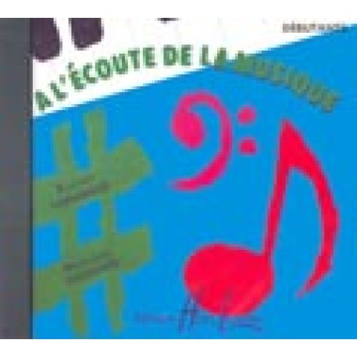 LAMARQUE E. / GOUDARD M.-J. - A L'ÉCOUTE DE LA MUSIQUE DÉBUTANT - CD SEUL