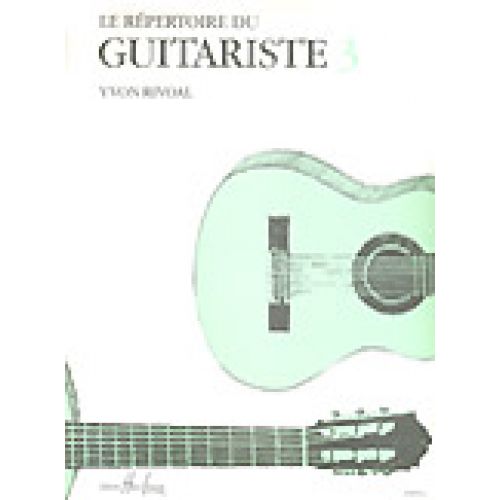 LEMOINE Rivoal - Répertoire Du Guitariste Vol.3 - Guitare
