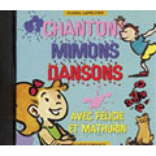 LEMOINE LEPELTIER MURIEL - CHANTONS, MIMONS, DANSONS - MOYENS/GRANDS - CD SEUL