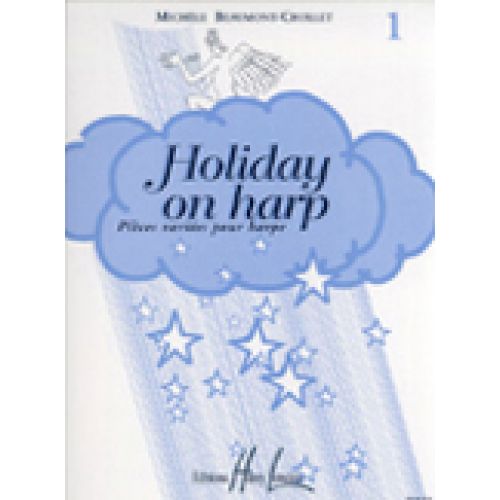 LEMOINE BEAUMONT-CHOLET MICHÈLE - HOLIDAY ON HARP VOL.1