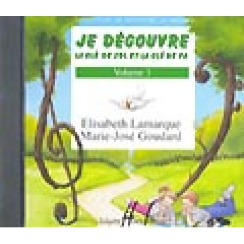 LEMOINE LAMARQUE E./ GOUDARD M.J. - JE DECOUVRE LA CLE DE SOL ET FA VOL.3 - CD SEUL